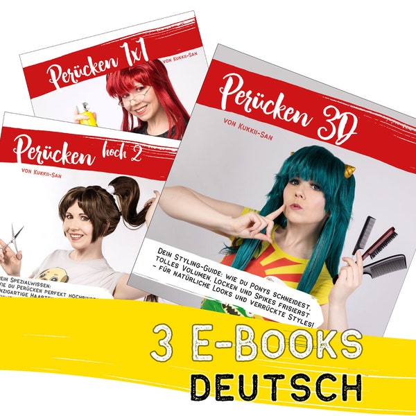 Perücken 1x1 + Perücken 3D + Perücken hoch 2 von Kukkii-san – 3x Tutorial E-Book (Deutsch / German) – Cosplay Wig Styling