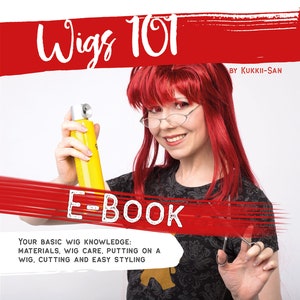 Wigs 101 by Kukkii-san (English) Tutorial E-Book – Cosplay Wig Styling for Beginners