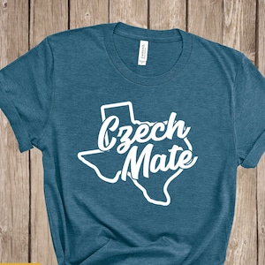 Czech Mate Texas Czech Shirt for Women, Gift for Czech Texan Mom, West Fest Bohemian T-shirt, Jak Se Mas