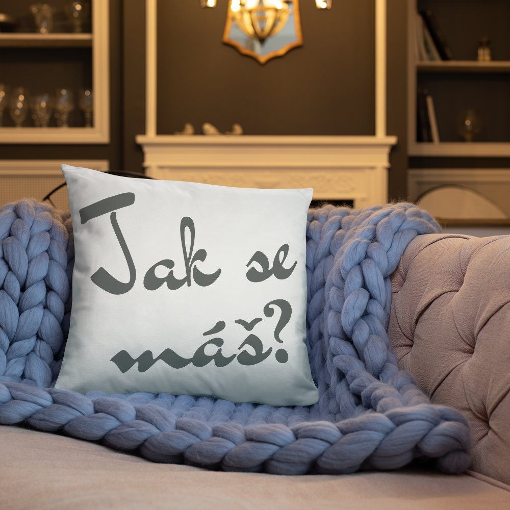 Jak Se Mas Pillow for Czech Housewarming or Wedding Gift or Home Decor