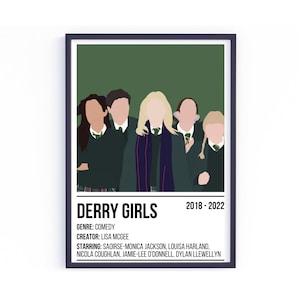 Derry Girls TV Show Poster | Clare | Orla | Michelle | Erin | James | Sister Michael