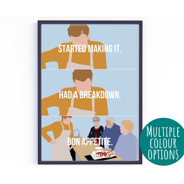 James Acaster 'Started Making It. Had A Breakdown. Bon Appetite.' Print | Great British Bake Off