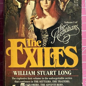 The Exiles (The Australians, Volume 1) by William Stuart Long. Dell, 1984. Historical Australia. Paperback.
