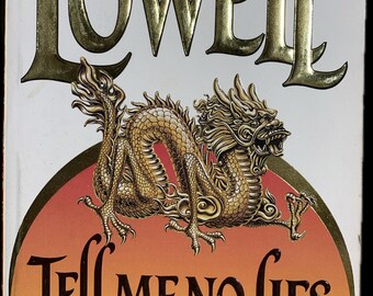 Tell Me No Lies by Elizabeth Lowell. Romantic Suspense Paperback. Mira Books, 1986.