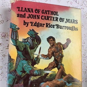Llana de Gathol y John Carter de Marte de Edgar Rice Burroughs. Tapa dura/sobrecubierta. Doubleday, BCE, 1977. Ciencia ficción.