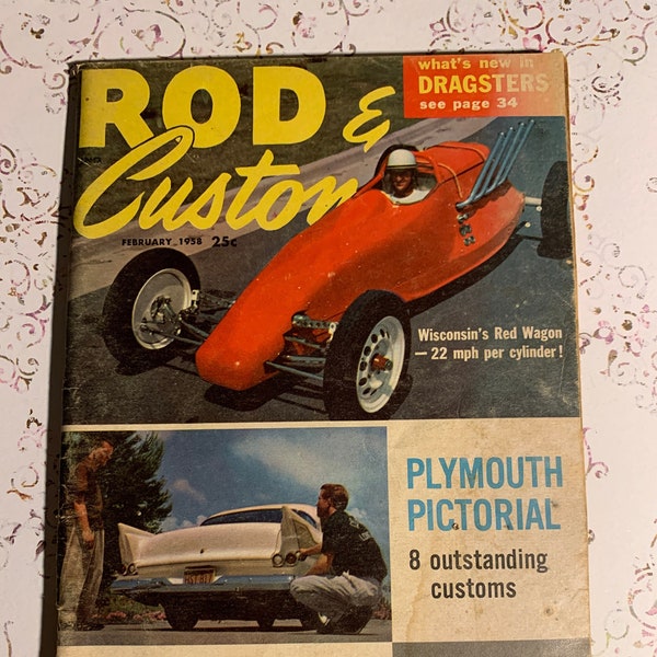 Rod & Custom, Vintage Automobile Magazine, February 1958. Plymouth, Chroming Car Parts, Trend Setting Pickup, Customized Mercury, etc.