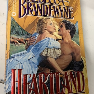 Heartland by Rebecca Brandewyne. Historical Romance, Western. Warner Books, 1990. Paperback. Kansas/Texas, 19th Century