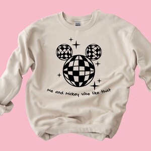 Me and Mickey Vibe Like That Shirt, Disneyland T-Shirt, Theme Park Orlando Magic Disco Ball Eras Mickey Mouse Sweatshirt