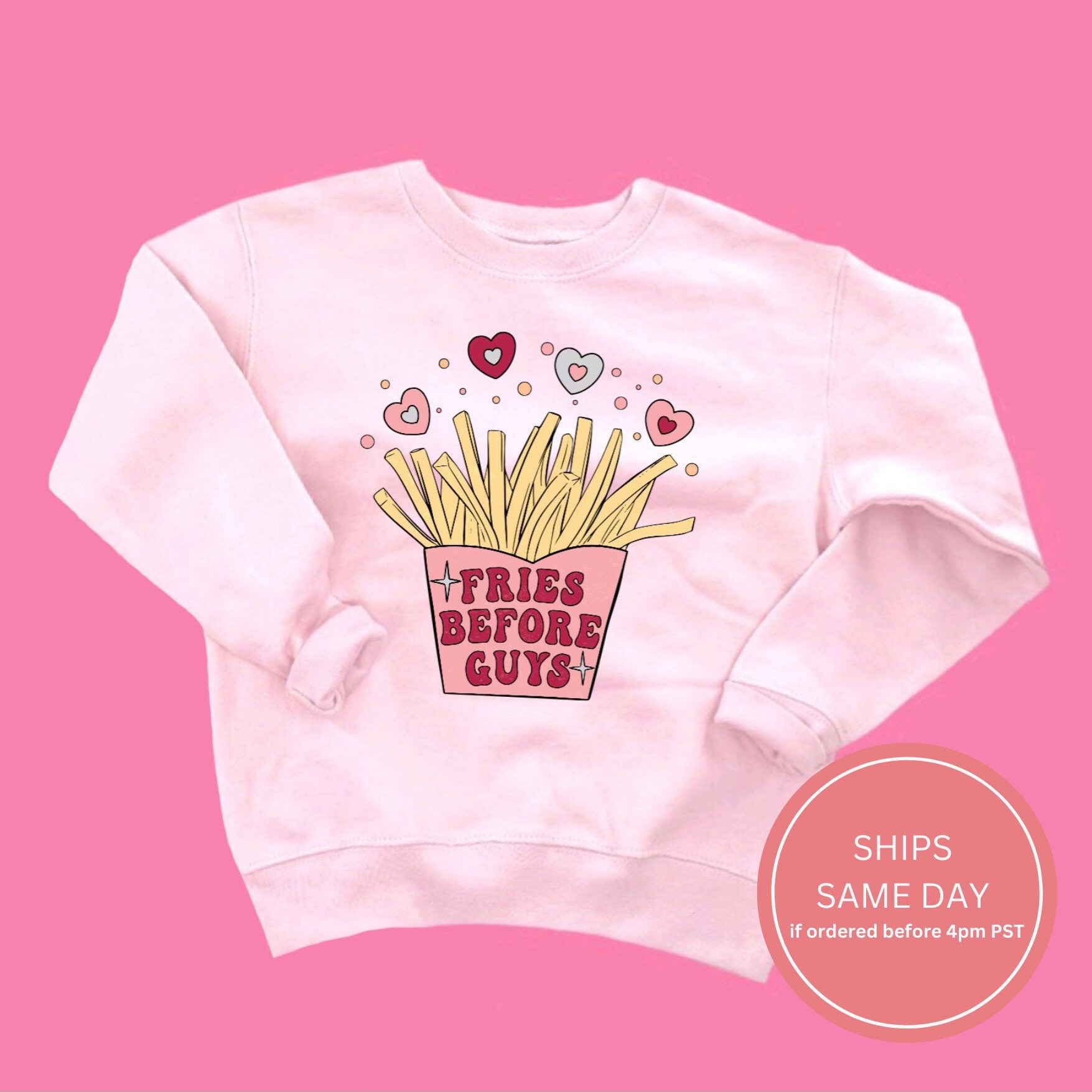 Fries Before Guys Shirt - Kids Valentines Shirt – Stick'em Up Baby®