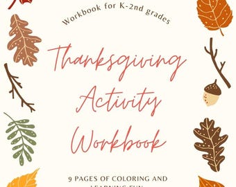 Thanksgiving Activity Workbook for K-2nd Grade, Coloring and Learning, 9 pages of Activities