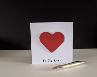 To My Love - Husband - Boyfriend - Partner - Wife - Girlfriend - Red Heart of love