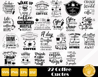 Coffee Quotes Svg Etsy