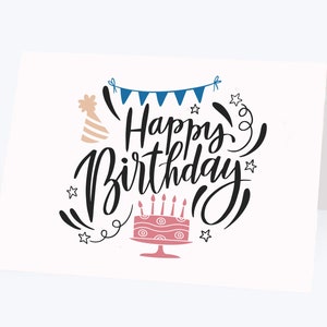 May include: A white card with a black handwritten "Happy Birthday" greeting. The card is decorated with a pink cake with candles, a party hat, and blue and white bunting.