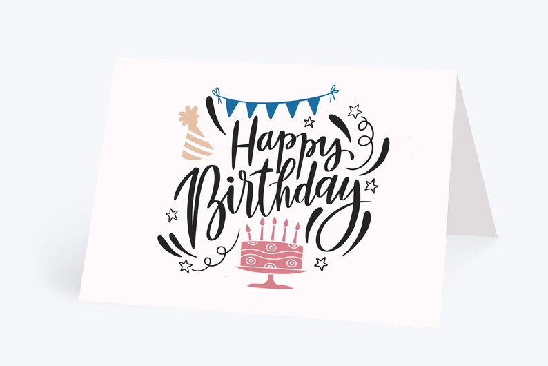 May include: A white card with a black handwritten "Happy Birthday" greeting. The card is decorated with a pink cake with candles, a party hat, and blue and white bunting.