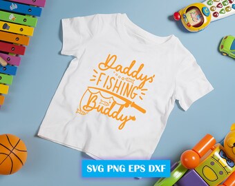 Daddy's Fishing Buddy Kids SVG, Cricut Silhouette Files (Digital Download)