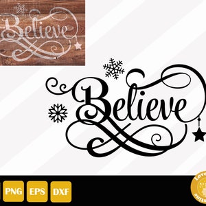 Christmas Believe Cut Files for Cricut and Silhouette, Easy Cut, Instant Download
