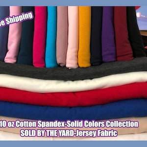 10 oz Cotton Spandex| Solid Colors Collection| Sold by the Yard| Jersey Fabric