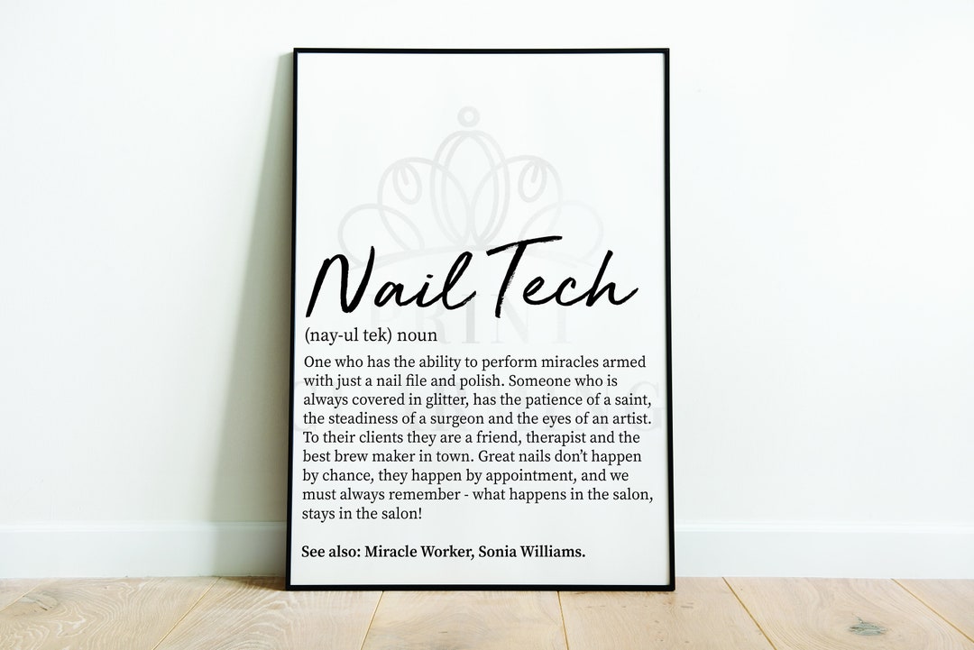 Nail Tech Definition Print, Nail Tech Gifts, Salon Decor, Nail Art