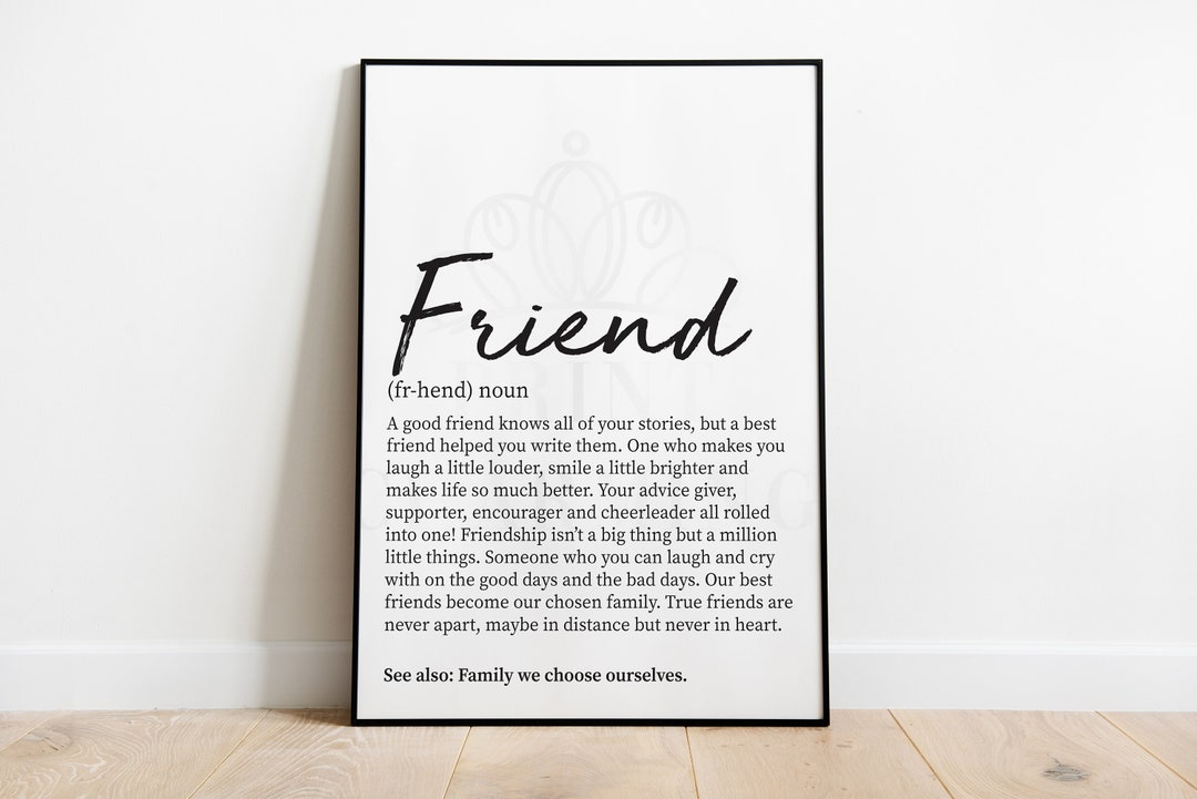Friend Definition Print, Friend Gift, BFF Gifts, Birthday Gift, Family