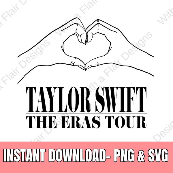 Eras Tour Png, Eras Tour SVG, Taylor's Version, Heart Hands, Taylor Swift Heart Hands, Taylor's Version Svg, Print & Cut Files, Vinyl Files