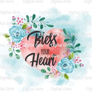 Instant Download. Digital File. PNG File. Sublimation Design. Digital Transfer. Transfer. Southern Sayings. Southern Mom. Bless Your Heart.