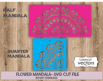 May include: Two digital cut files for a flower mandala design. The top file is a half mandala in pink, and the bottom file is a quarter mandala in blue. The text "Lasercut vectors" is in a black box with a dashed border.