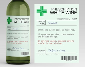 Personalised Prescription Wine Bottle Label - Red White Rose Mulled Wine & Prosecco, Champagne - Birthday Gift