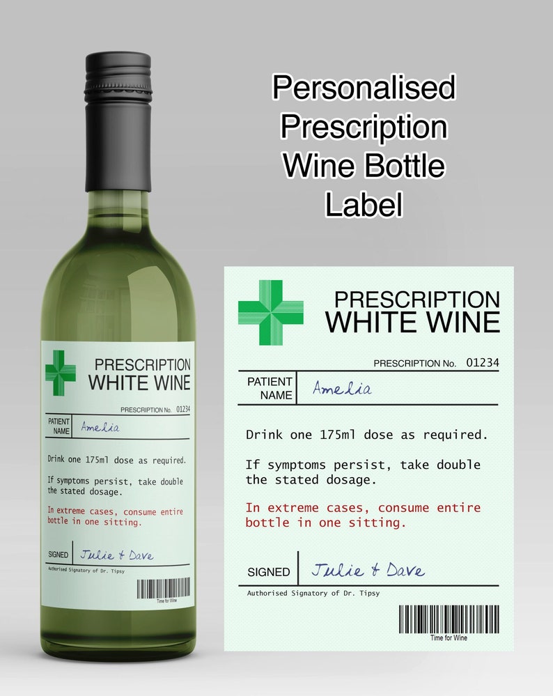 Personalised Prescription Wine Bottle Label - Red White Rose Mulled Wine & Prosecco, Champagne - Birthday Gift