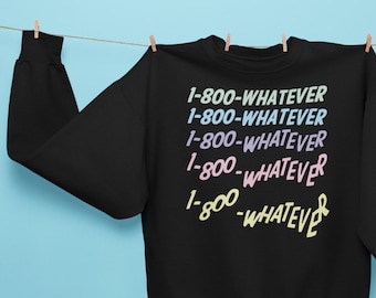Retro 80s '1-800-WHATEVER' Vaporwave Sweatshirt