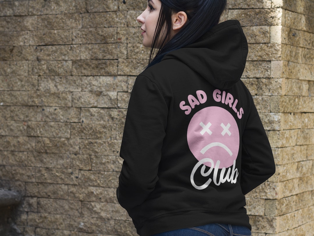 Sad girl club hoodie hotsell