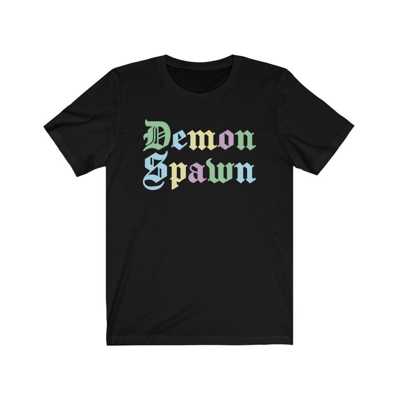 May include: Black t-shirt with the text "Demon Spawn" in a colorful gothic font.