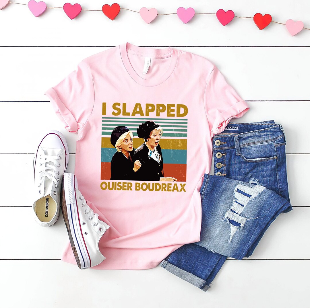 Steel Magnolias I Slapped Ouiser Boudreaux Vintage Tshirt Etsy