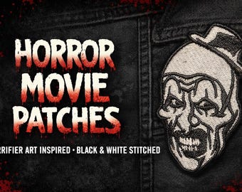 Terrifier Art Inspired Patch | Black & White Horror Movie Patch | Creepy Clown Embroidered Patch