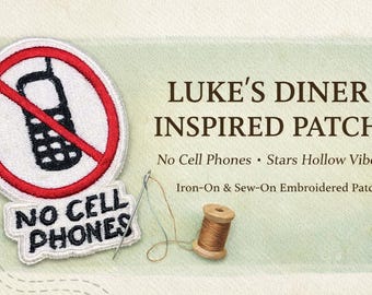 Luke’s Diner No Cell Phone Patch | Gilmore Girls Inspired Patch | Stars Hollow Patch | Iron-On / Sew-On Embroidered Patch