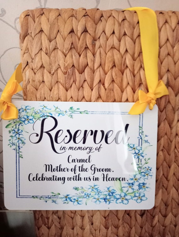 Personalized Memorial Sign Reserved In Memory Of Name Celebrating With Us In Heaven Wedding Seat Banner Memory Aluminium Plaque