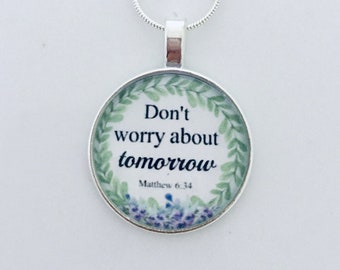 scripture necklaces for women, matthew 6:34 gift, christian necklace, comfort necklace, word of god, christian mom gift, words to live by