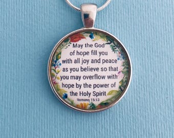 God of Hope Pendant and Chain -Romans 15:13 Bible Verse Necklace - Christian Gift