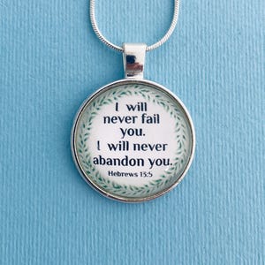 Hebrews 13:5 Necklace | I Will Never Fail You Bible Verse Pendant | Christian Encouragment Gift | Scripture Jewelry | Faith Necklace