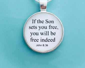 John 8:36 Scripture Necklace, Christian Jewelry, Silver Snake Chain