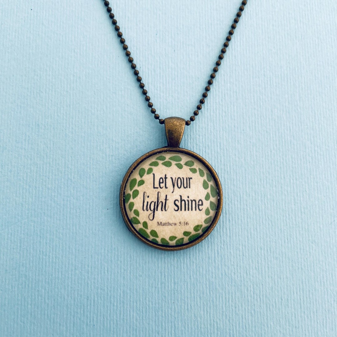 Bible Verse Necklace: Matthew 16 Let Your Light Shine, Bronze