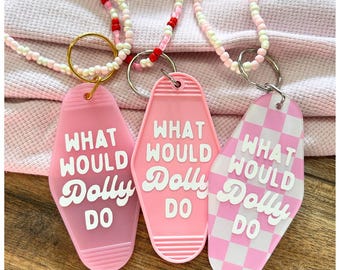 What Would Dolly Do Keychain – Blush Pink Acrylic Tag – Country Music Bag Charm