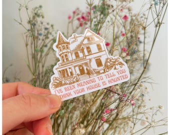 Girly Music Sticker – Haunted House – Swift Quote – Aesthetic Girlhood – For Laptop Water Bottle Journal & More