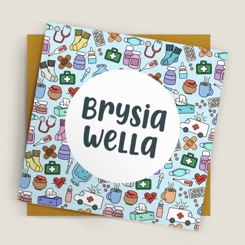 Cerdyn Brysia Wella Cymraeg Welsh 'Get Well Soon' Card Salwch, Anaf, Damwain, Gwella, Cydymdeimlad image 1