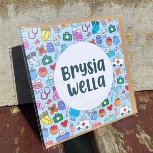 Cerdyn Brysia Wella Cymraeg Welsh 'Get Well Soon' Card Salwch, Anaf, Damwain, Gwella, Cydymdeimlad image 3