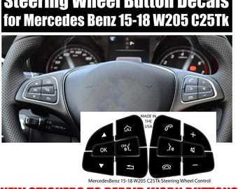 Fits 2015-2018 Mercedes Benz W205, C25Tk Steering Wheel Button Repair Decals/Stickers