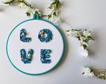 L O V E // Beaded Embroidery Art Hoop