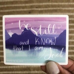 Psalm 46:10a Sticker || Waterproof || Vinyl