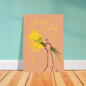 8 marzo mimosa stampa acquerello femminismo donna• illustrazione natura effetto acquerello• dolcemente complicate • Poster