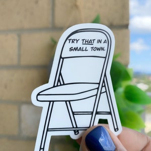 Sticker Essayez ça dans une petite ville, sticker chaise pliante en vinyle, sticker vinyle Alabama, sticker amusant, sticker du mois de l'histoire des Noirs