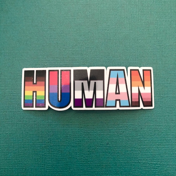 Human Sticker, LGBTQ Pride Sticker, Vinyl Decal Stickers, Gay Pride, Queer  Pride, Inclusive Stickers, Laptop Decal 